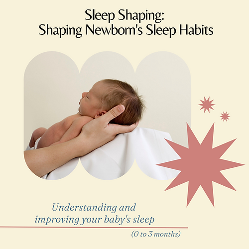 Ebook: Newborn Sleep Shaping Guide, Shaping a newborn sleep habits